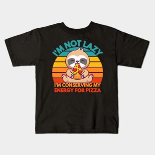 i am not lazy i am conserving my energy for pizza funny Kids T-Shirt